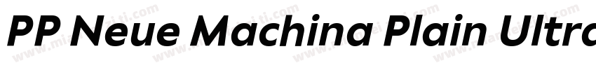 PP Neue Machina Plain Ultrabold字体转换